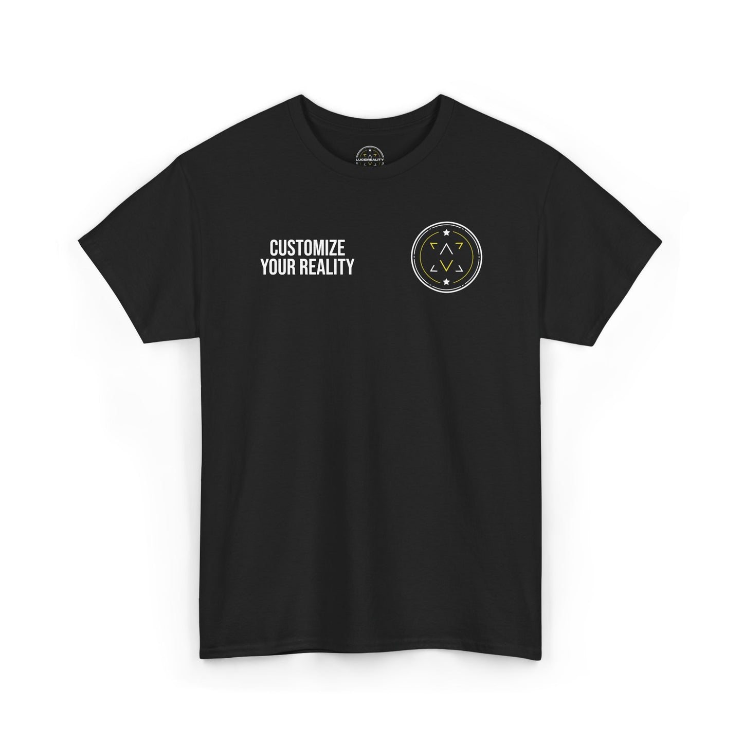 Customize Your Reality Tee