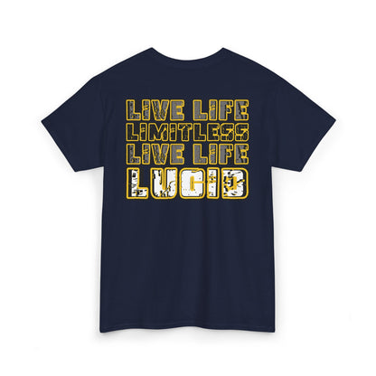 Customize Your Reality Live Life Limitless Tee