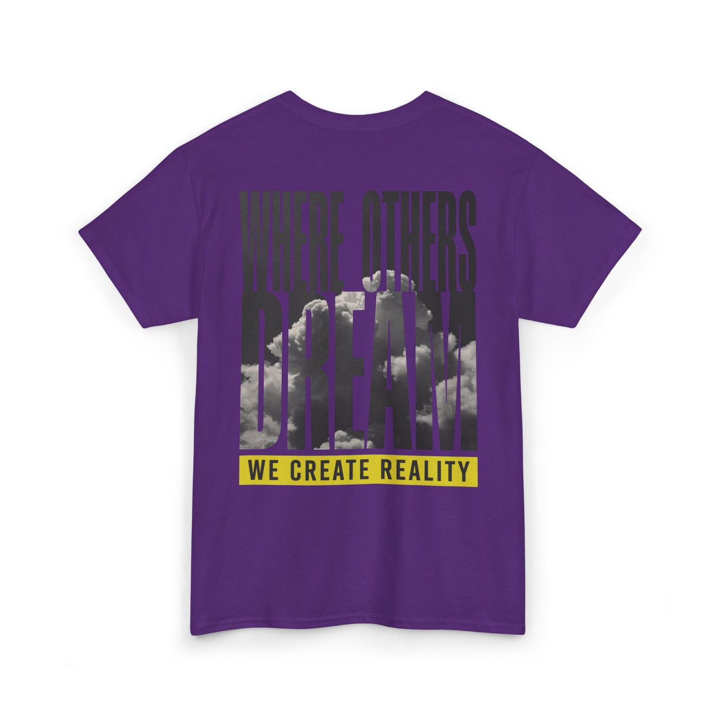 Military Green Where Others Dream Tee, back Where Others Dream We Create Reality graphic, flat lay