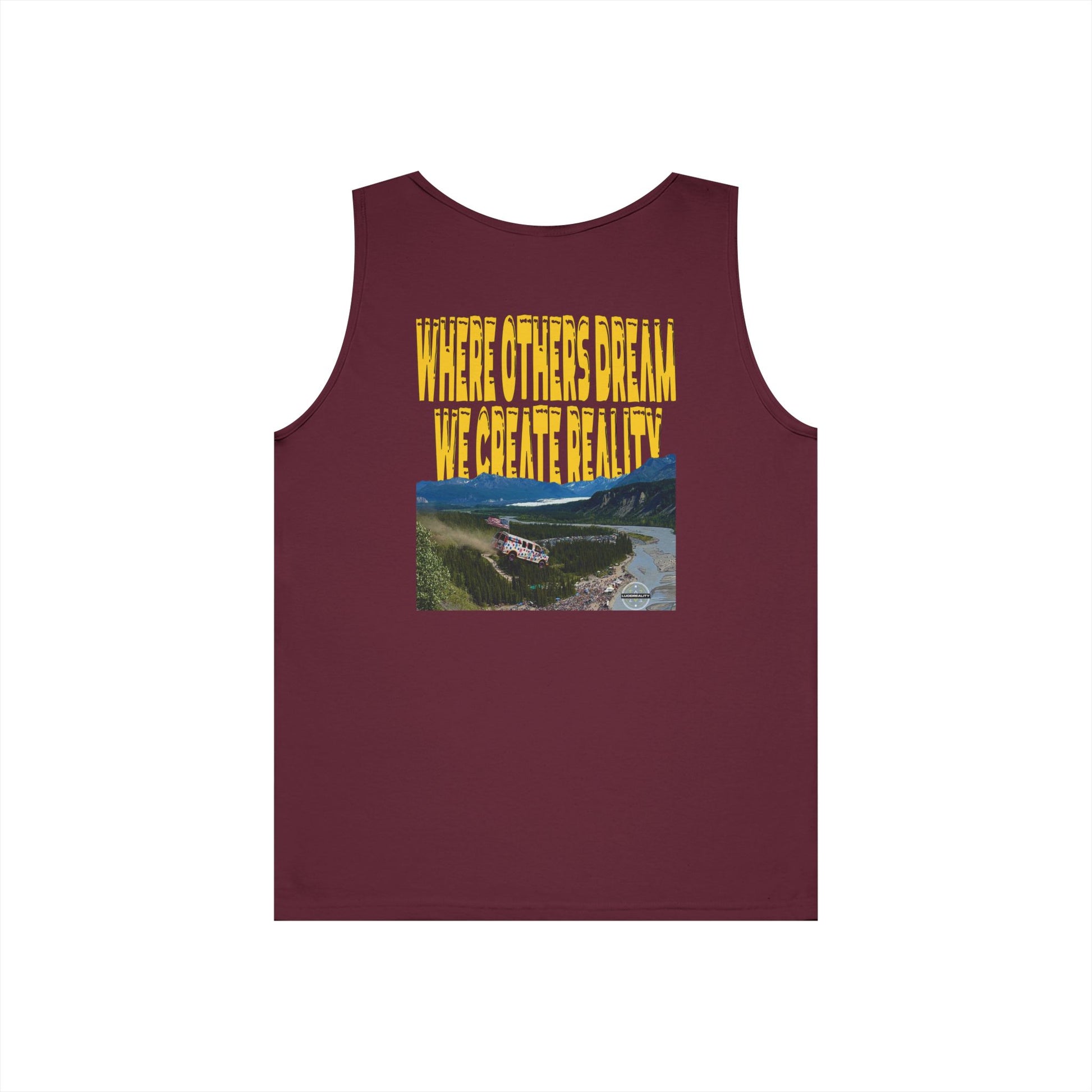 Maroon Where Others Dream tank, WHERE OTHERS DREAM WE CREATE REALITY back graphic, flat lay