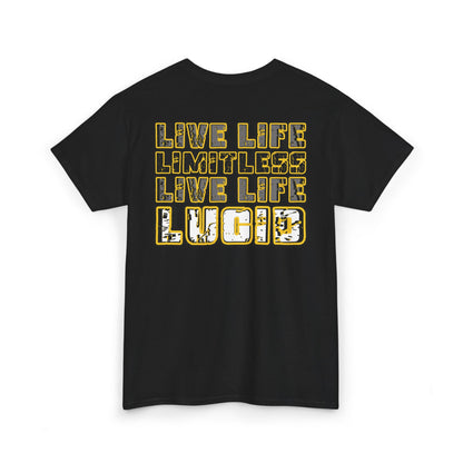 Customize Your Reality Live Life Limitless Tee