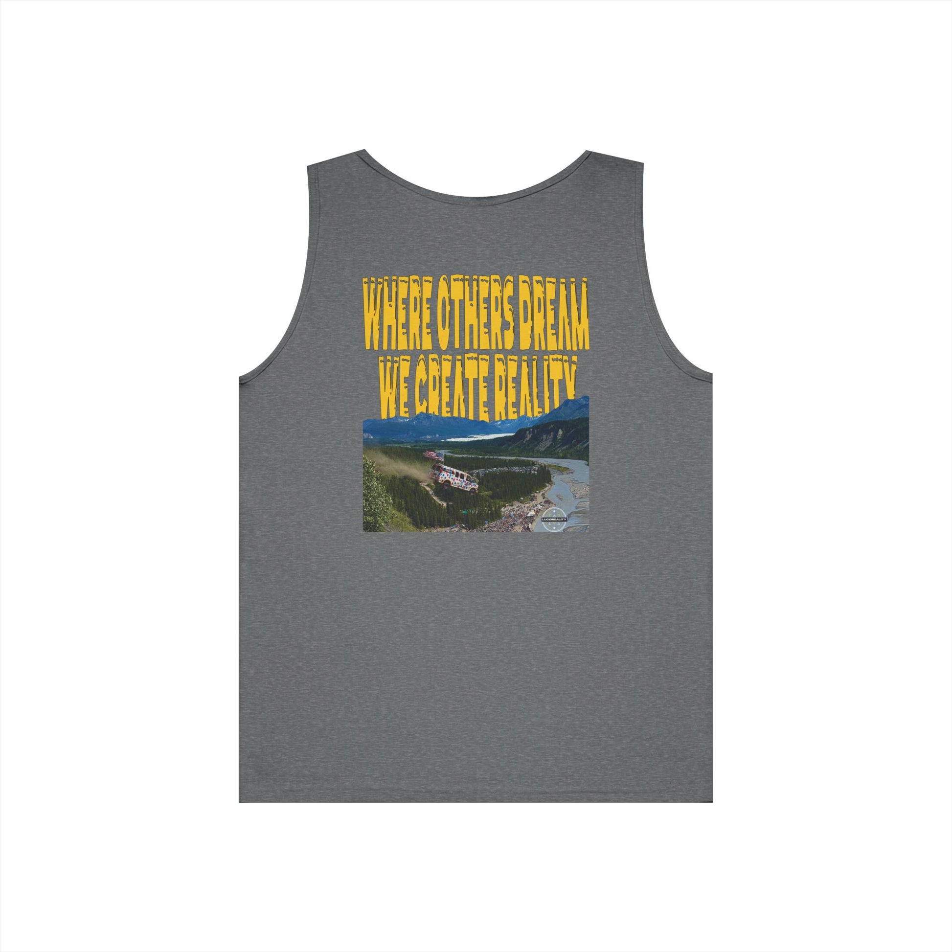 Graphite Heather Where Others Dream tank, WHERE OTHERS DREAM WE CREATE REALITY back graphic, flat lay