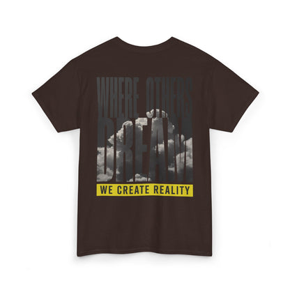 Maroon Where Others Dream Tee, back Where Others Dream We Create Reality graphic, flat lay