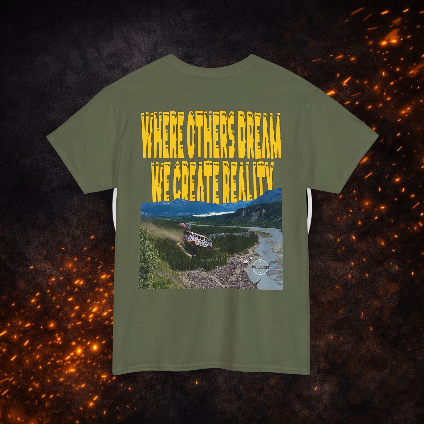 Back view of the olive Lucid Reality Where Others Dream Tee showing the "Where Others Dream We Create Reality" yellow text above a mountain and river landscape graphic.