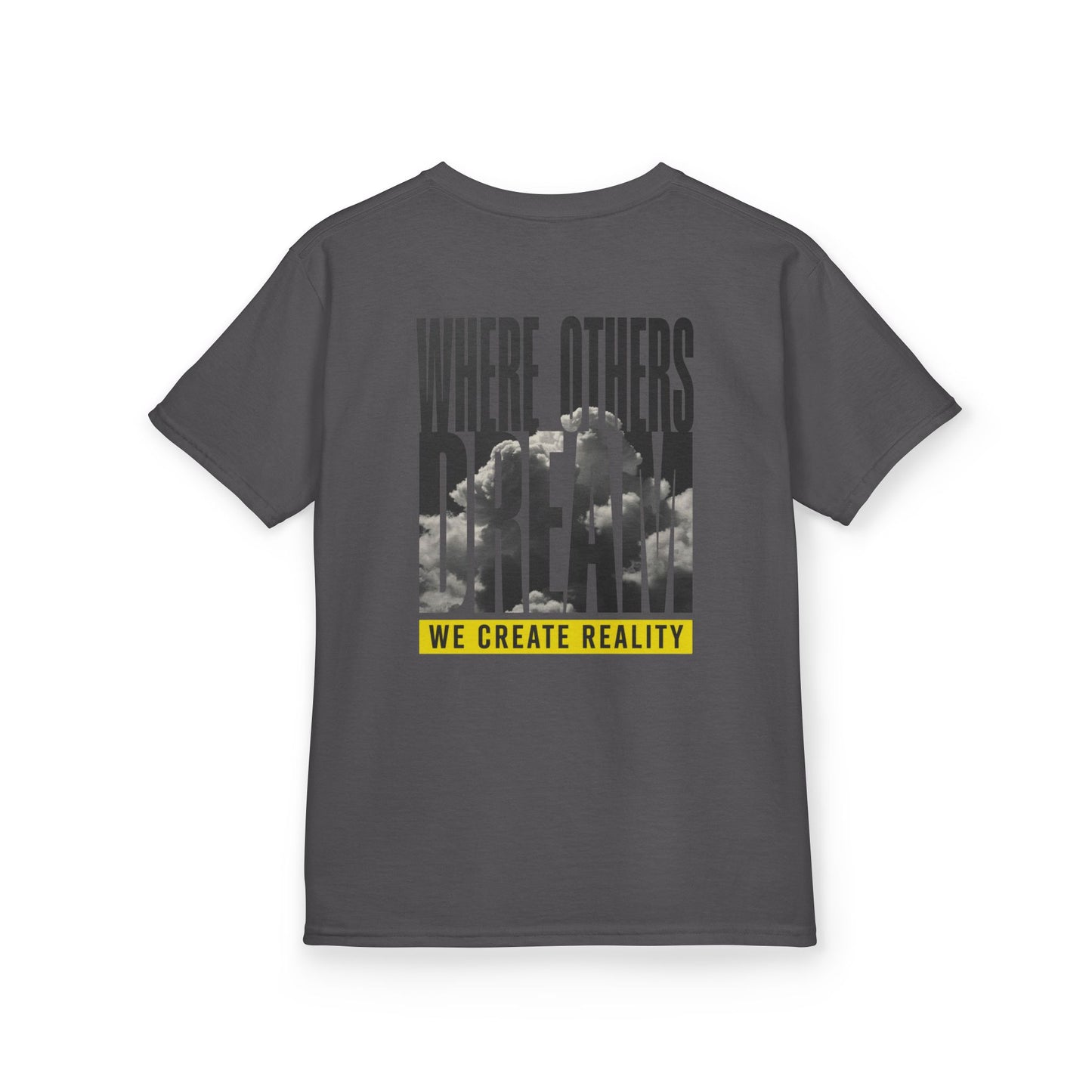 Charcoal Where Others Dream Kids Tee, back Where Others Dream We Create Reality graphic, flat lay