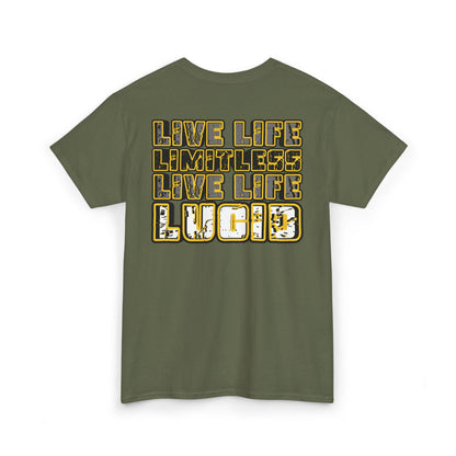 Customize Your Reality Live Life Limitless Tee