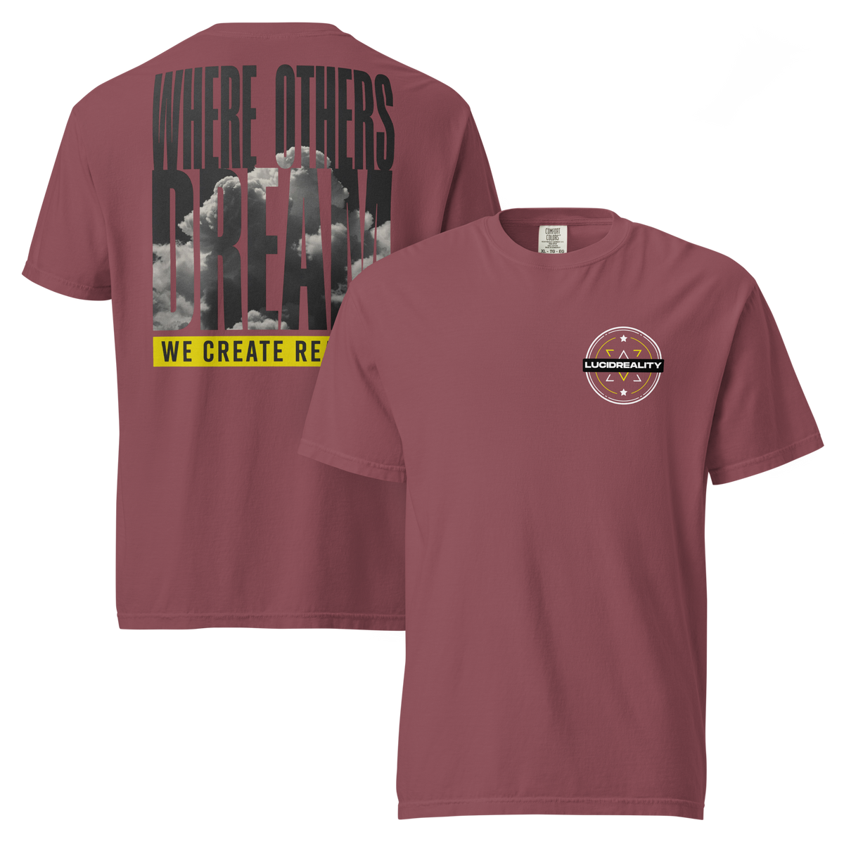 Lucid Reality Where Others Dream Tee, garment-dyed heavyweight unisex t-shirt